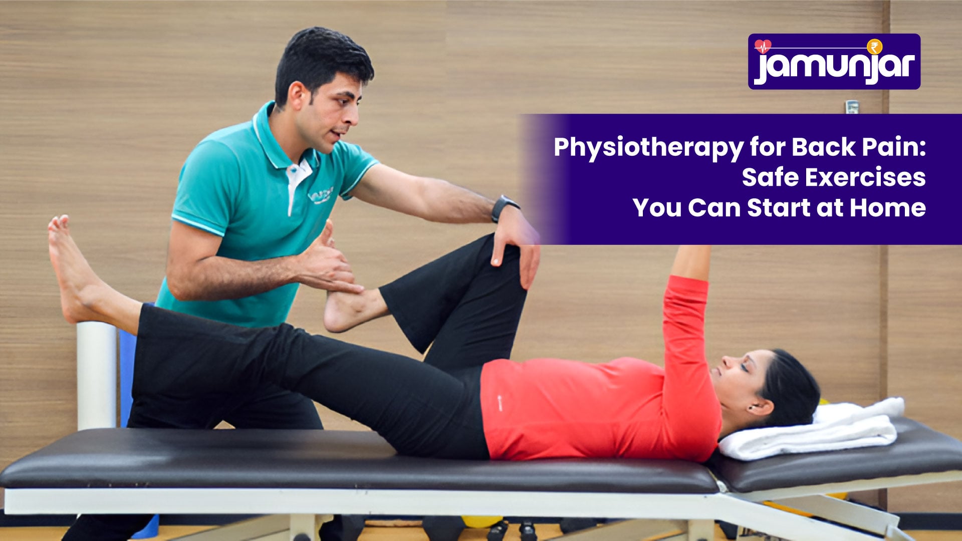 Physiotherapy for back pain – safe exercises you can start at home